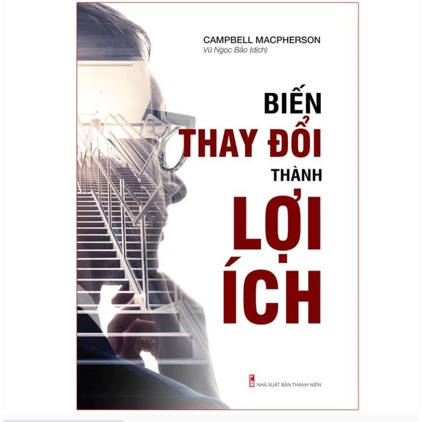 Sách Biến thay đổi thành lợi ích - Bản Quyền