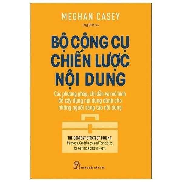 Sách Bộ Công Cụ Chiến Lược Nội Dung - Bản Quyền