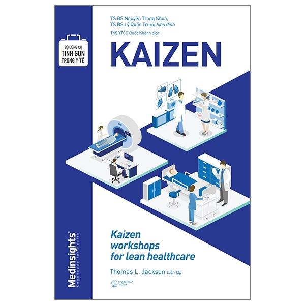 Sách Bộ Công Cụ Tinh Gọn Trong Y Tế - Kaizen - Bản Quyền