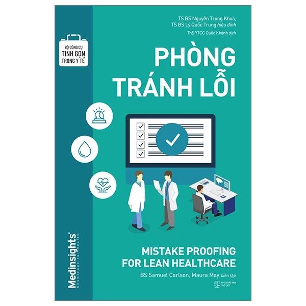 Sách Bộ Công Cụ Tinh Gọn Trong Y Tế - Phòng Tránh Lỗi - Bản Quyền