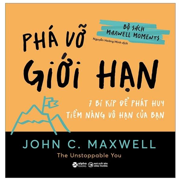 Sách Bộ Sách Maxwell Moments - Phá Vỡ Giới Hạn - 7 Bí Kíp Để Phát Huy Tiềm Năng Vô Hạn Của Bạn - Bản Quyền