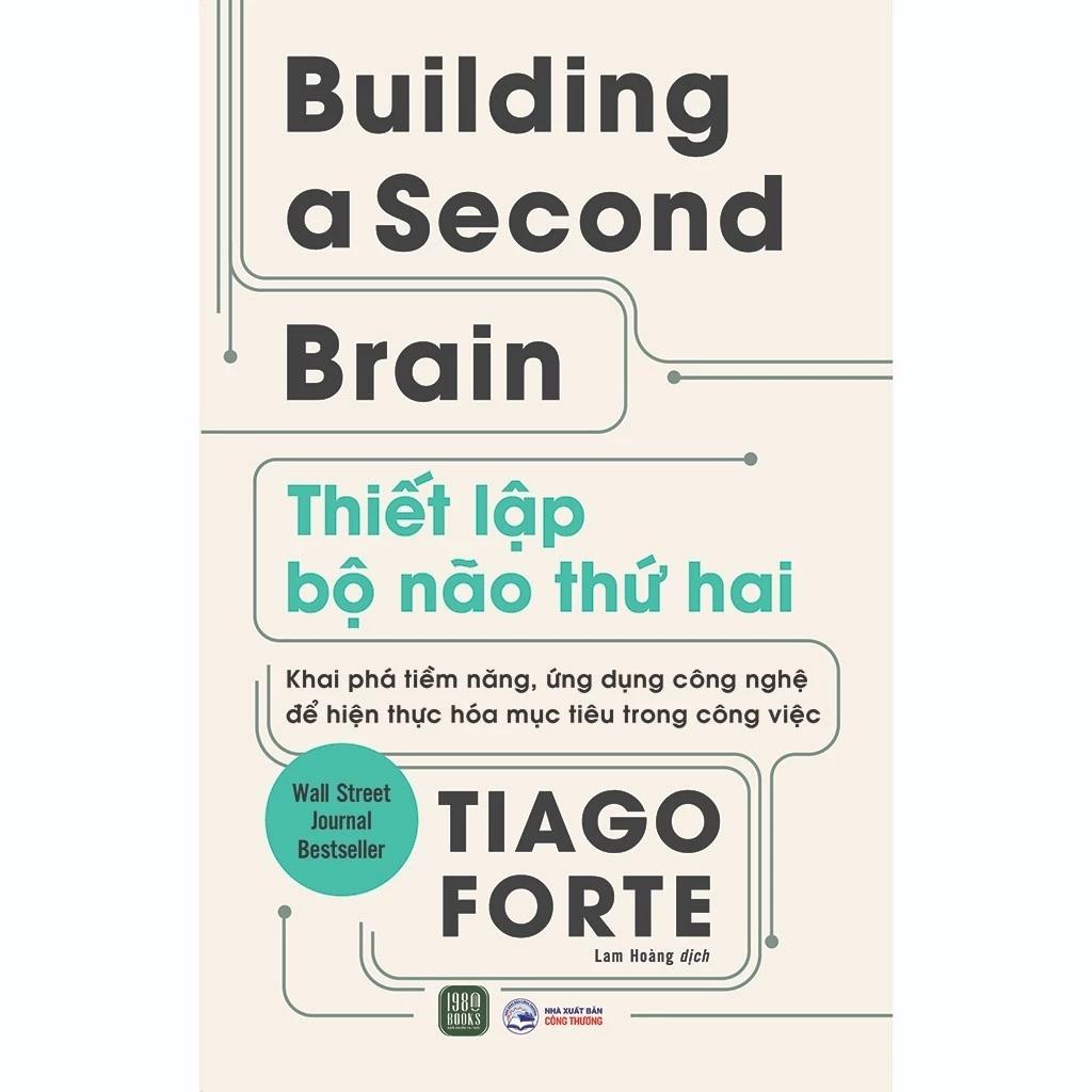 Sách Buiding a Second Brain - Thiết Lập Bộ Não Thứ Hai - Bản Quyền