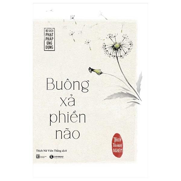 Sách Buông Xả Phiền Não (Tái Bản 2022) - Bản Quyền