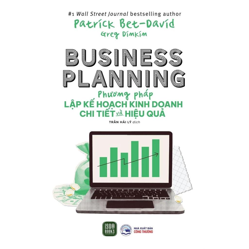 Sách Bussiness Planning - Phương Pháp Lập Kế Hoạch Kinh Doanh Chi Tiết Và Hiệu Quả - Bản Quyền
