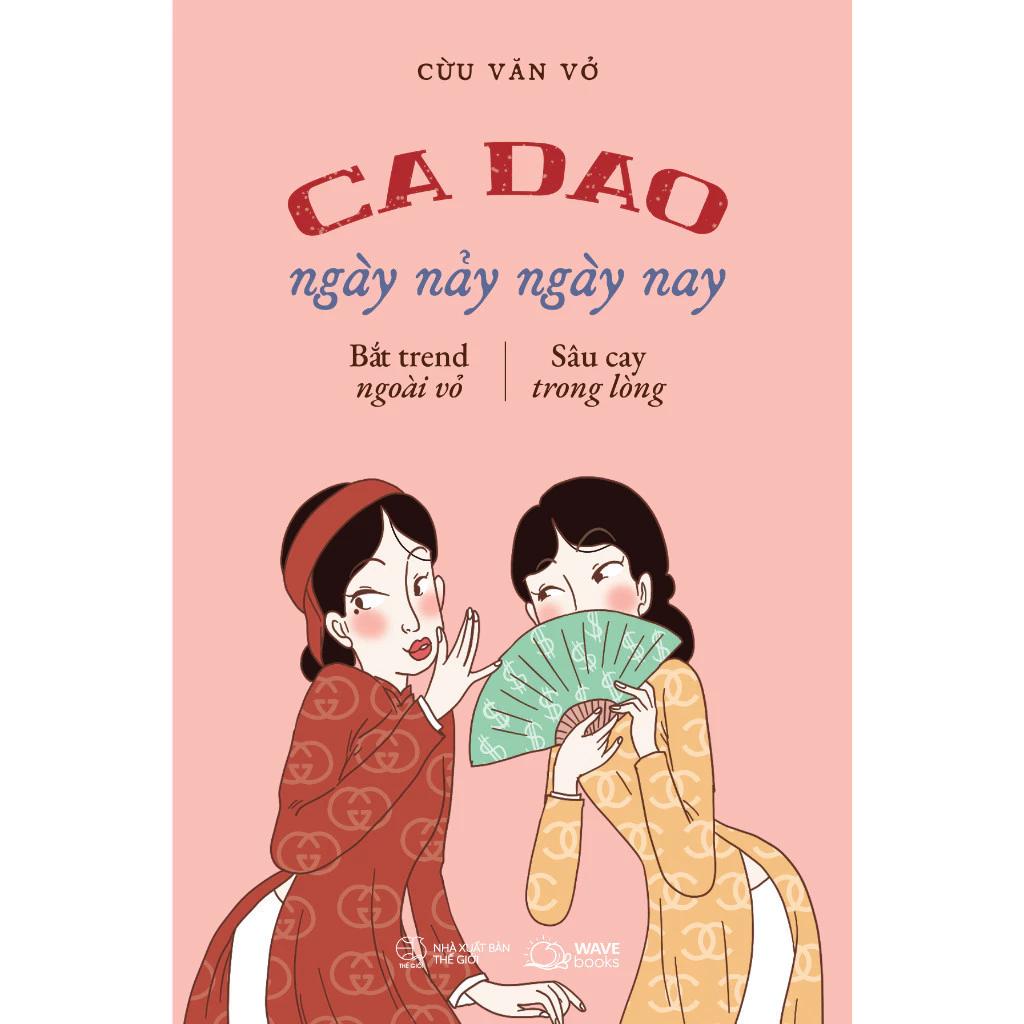 Sách Ca Dao Ngày Nảy Ngày Nay – Skybooks - Bản Quyền