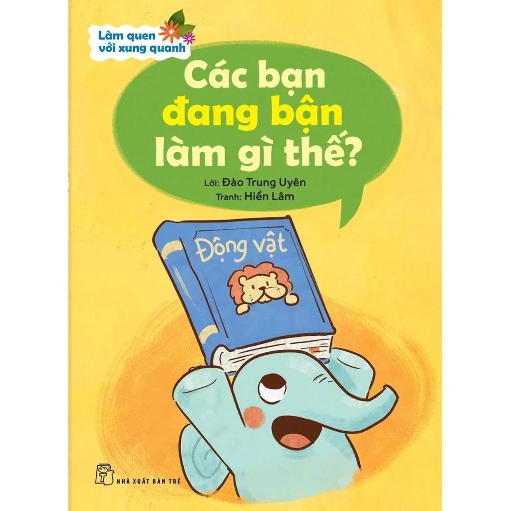 Sách Các Bạn Đang Bận Làm Gì Thế? - Bản Quyền