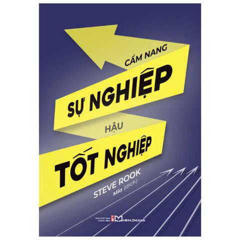 Sách Cẩm Nang Sự Nghiệp Hậu Tốt Nghiệp - Bản Quyền
