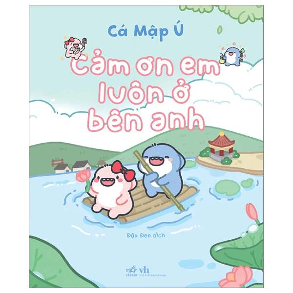 Sách Cảm Ơn Em Luôn Ở Bên Anh - Bản Quyền