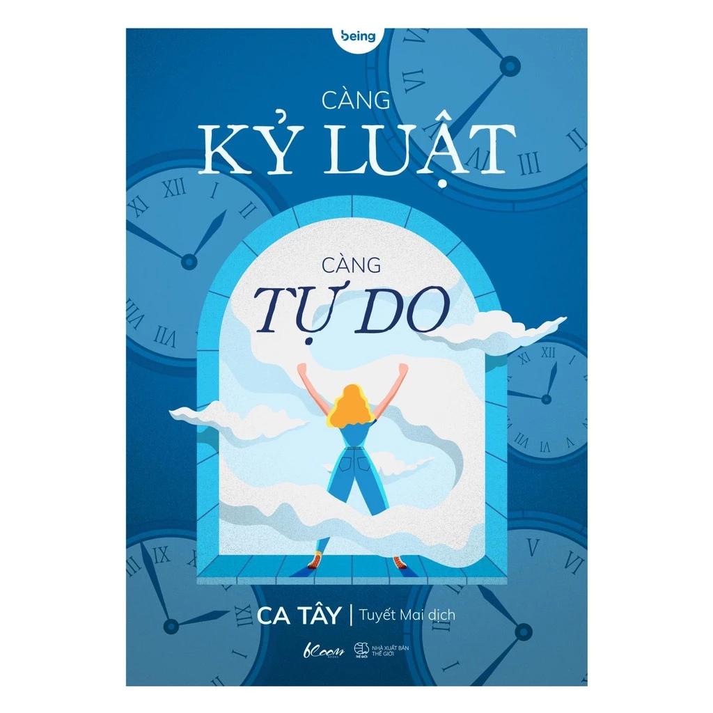 Sách Càng Kỷ Luật, Càng Tự Do (Tái Bản) - Bản Quyền