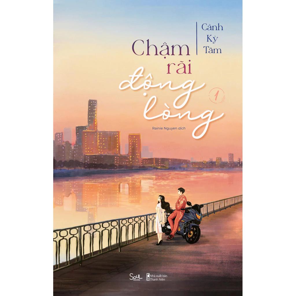 Sách Chậm Rãi Động Lòng - Tập 1 - Bản Quyền