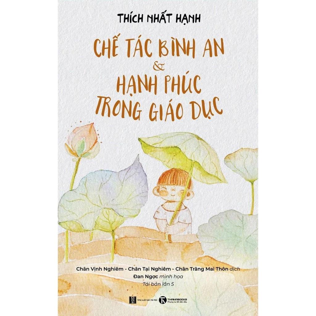 Sách Chế Tác Bình An Và Hạnh Phúc Trong Giáo Dục - Bản Quyền