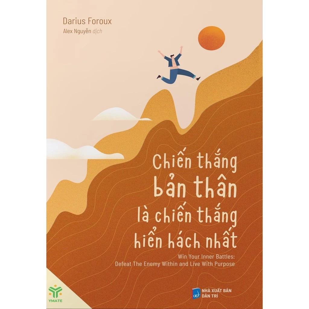 Sách Chiến Thắng Bản Thân Là Chiến Thắng Hiển Hách Nhất - Bản Quyền