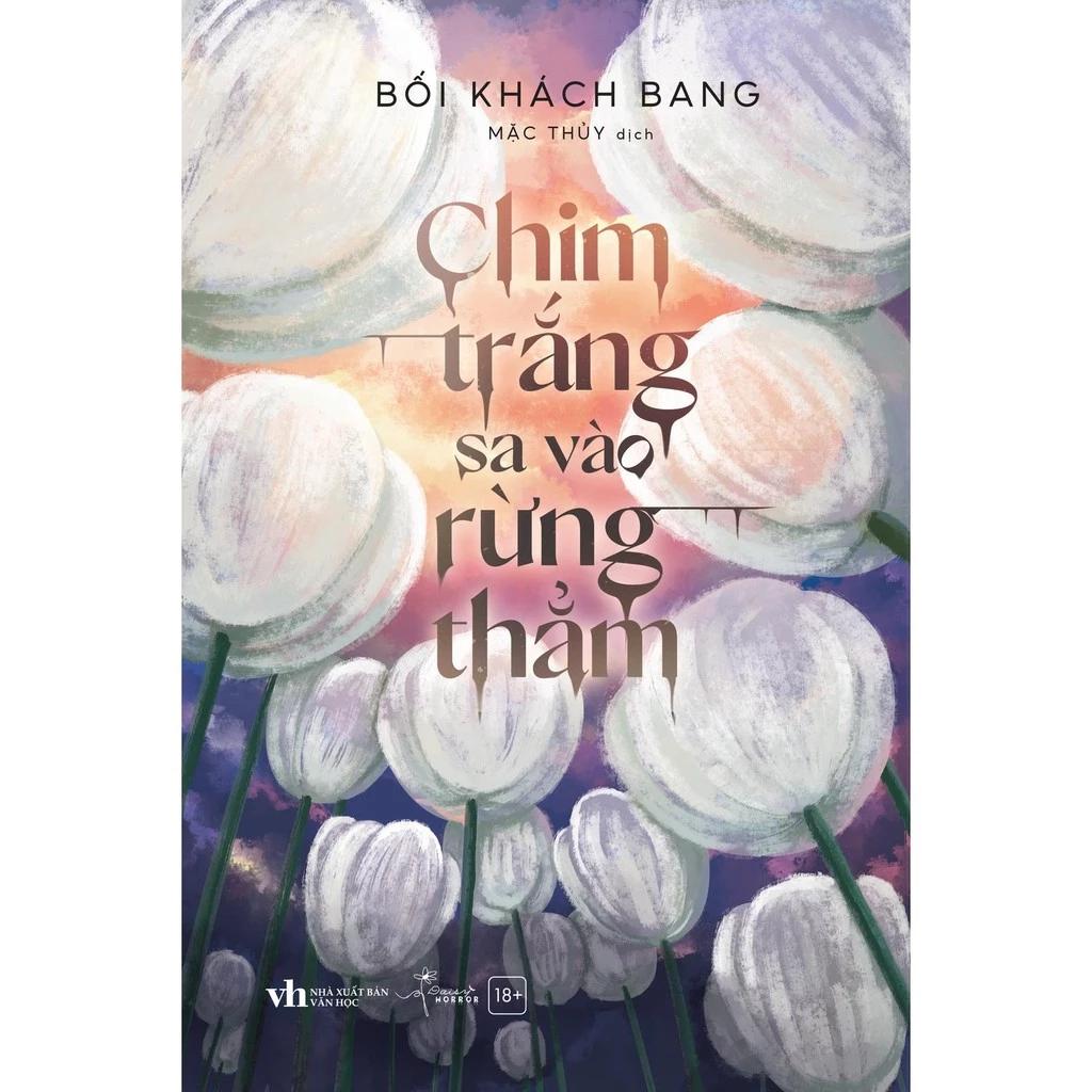 Sách Chim Trắng Sa Vào Rừng Thẳm - Bản Quyền