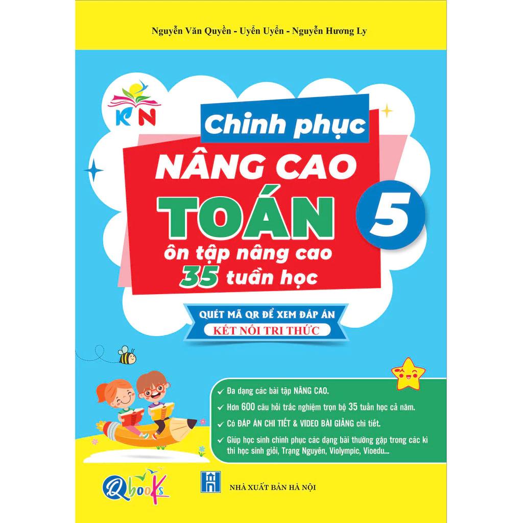 Sách Chinh Phục Nâng Cao TOÁN 5 - Kết Nối Tri Thức - Bản Quyền