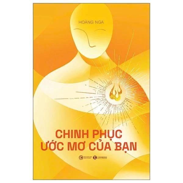 Sách Chinh Phục Ước Mơ Của Bạn - Bản Quyền