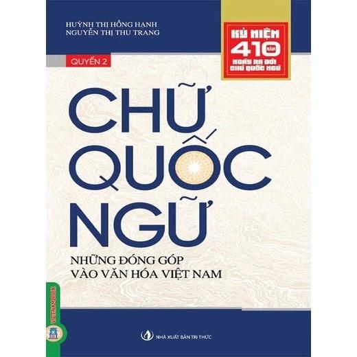 Sách Chữ Quốc Ngữ - Những Đóng Góp Vào Văn Hóa Việt Nam - Bản Quyền