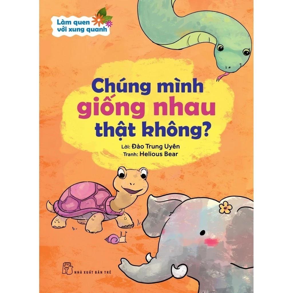 Sách Chúng Mình Giống Nhau Thật Không? - Bản Quyền