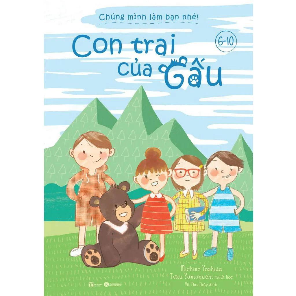 Sách Chúng Mình Làm Bạn Nhé - Con Trai Của Gấu - Bản Quyền