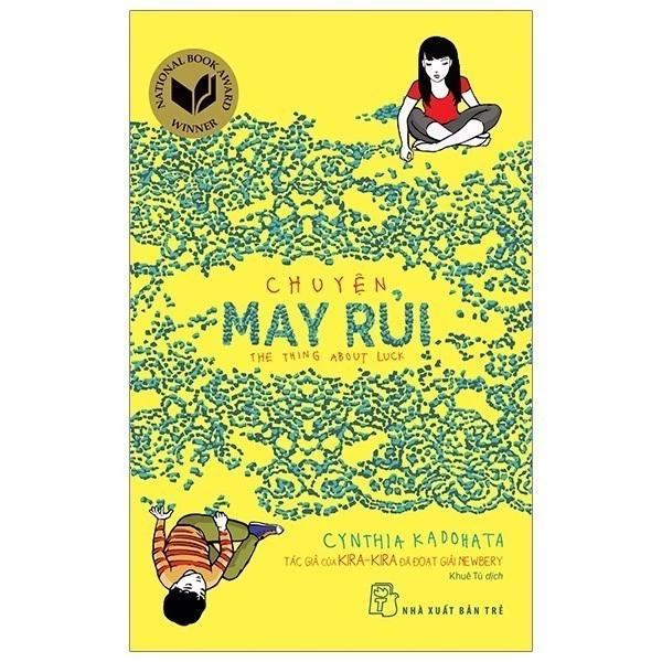 Sách Chuyện May Rủi - The Thing About Luck - Bản Quyền