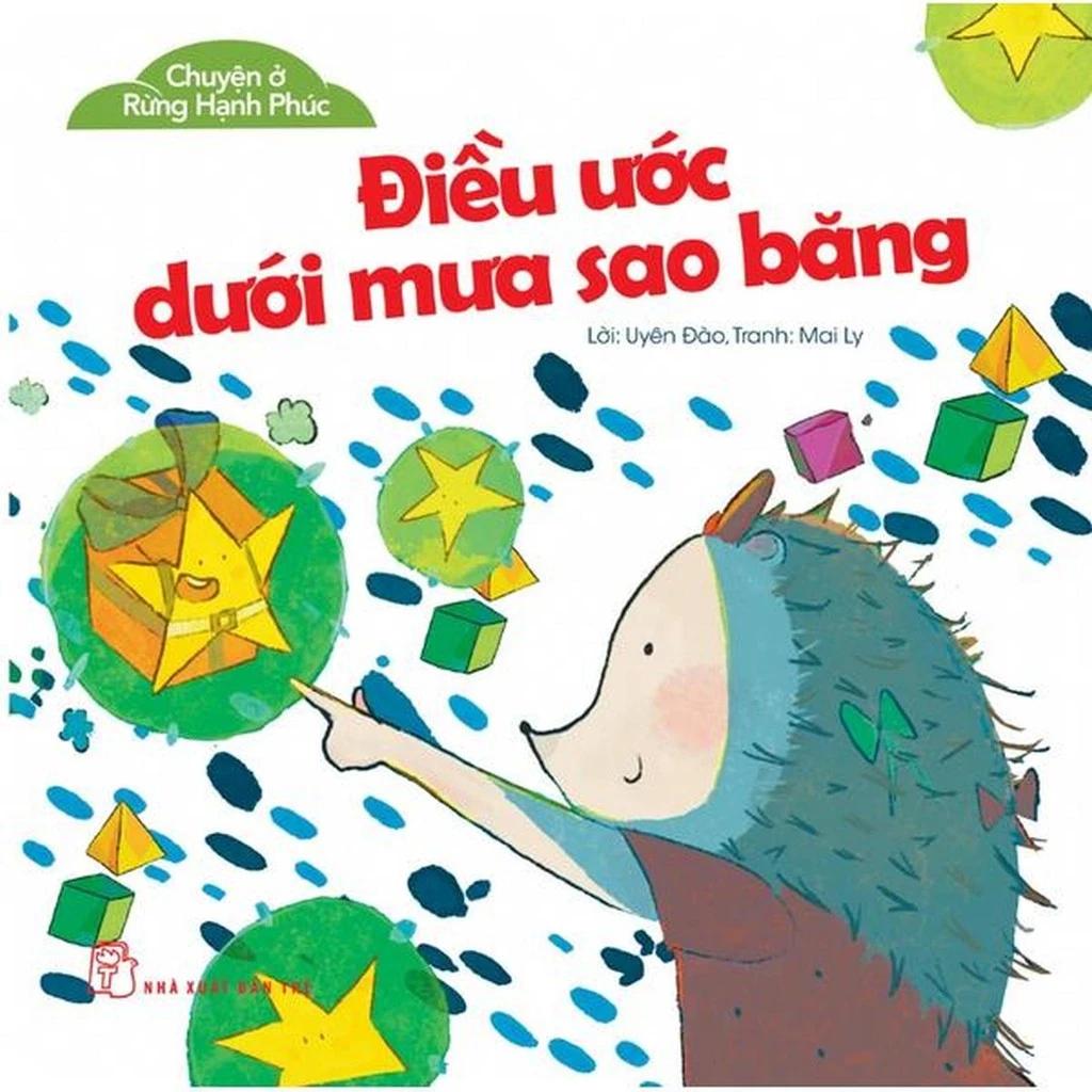 Sách Chuyện Ở Rừng Hạnh Phúc: Điều Ước Dưới Mưa Sao Băng - Bản Quyền