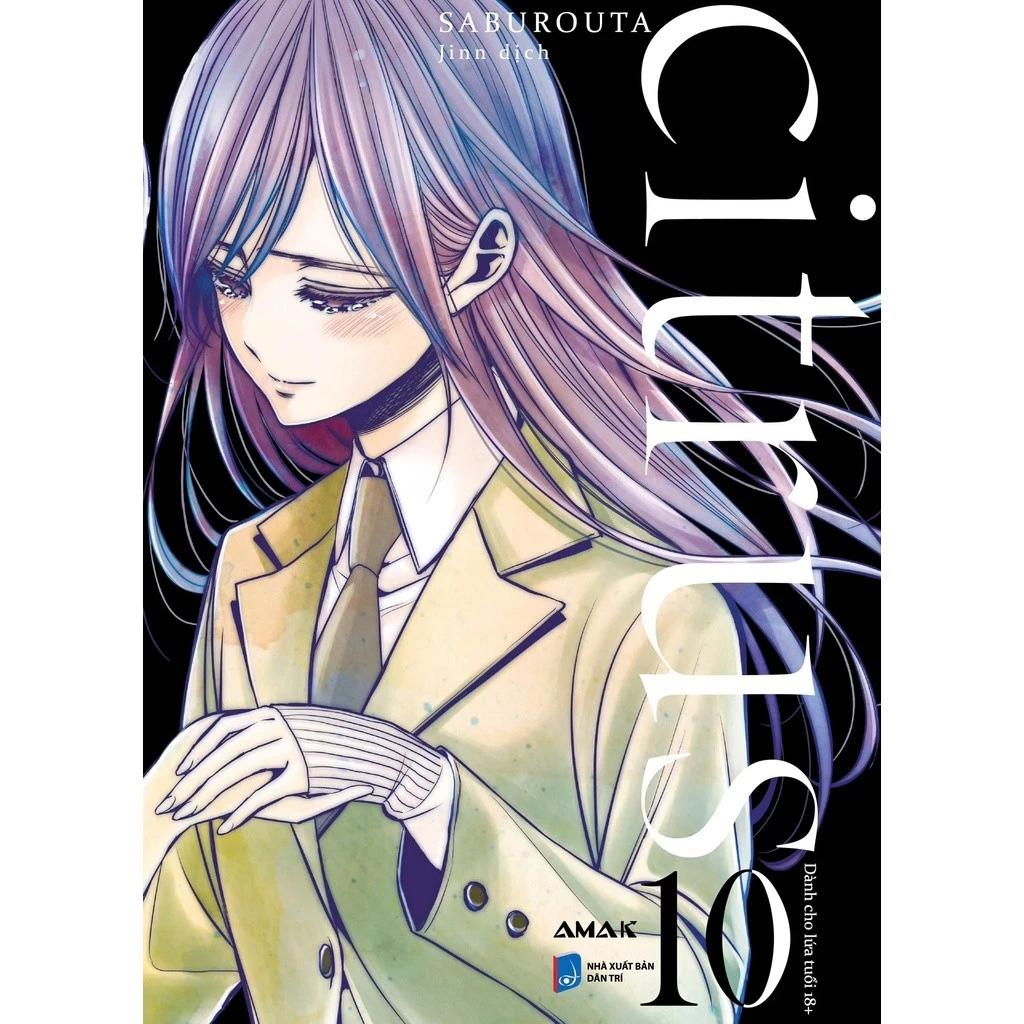 Sách CITRUS - Tập 10 - Bản Quyền