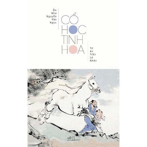 Sách Cổ học tinh hoa - Bản Quyền