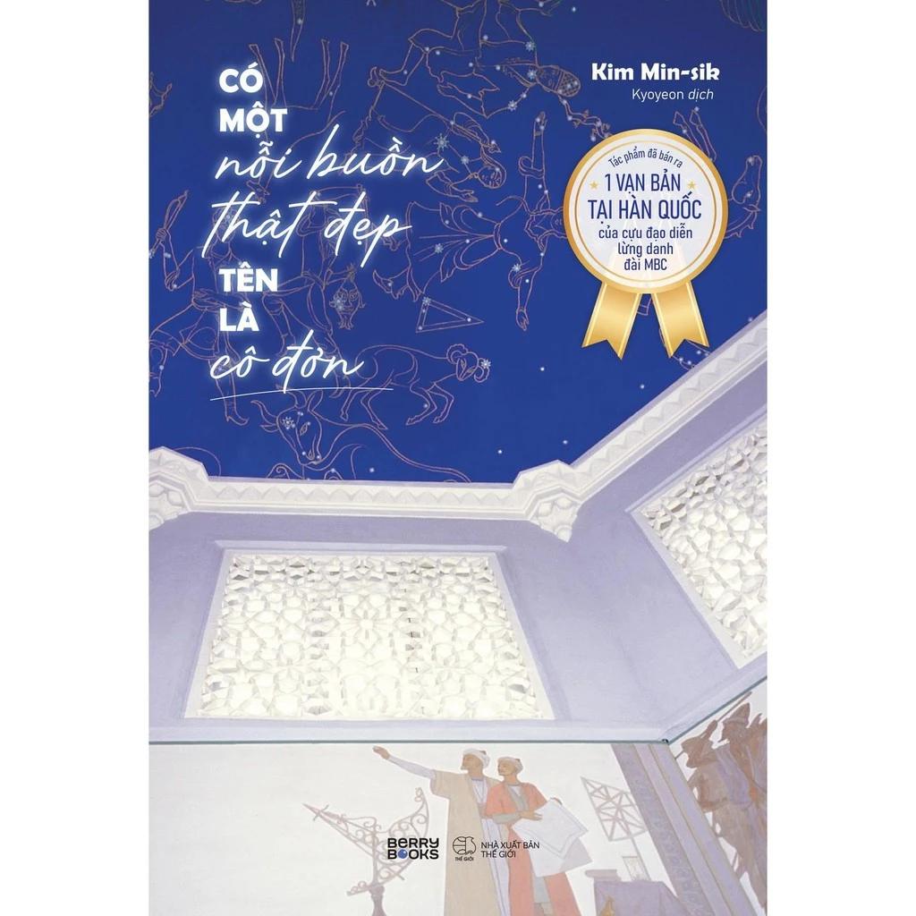 Sách Có Một Nỗi Buồn Thật Đẹp Tên Là Cô Đơn - Bản Quyền