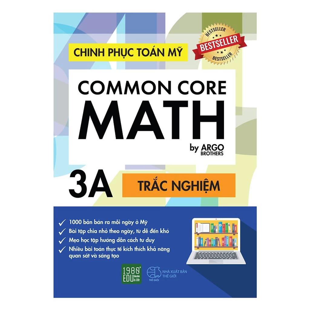 Sách Common Core Math - Chinh Phục Toán Mỹ (Tập 3A) - Bản Quyền
