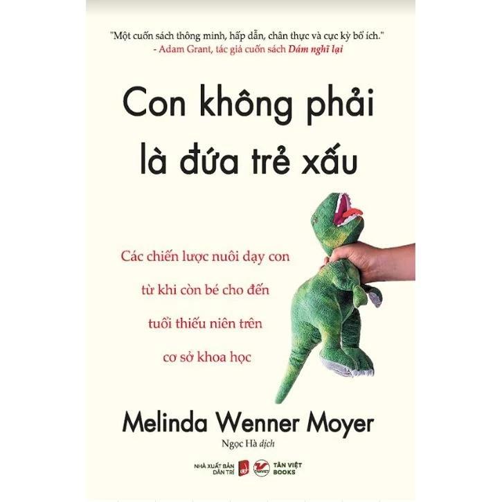Sách Con Không Phải Là Đứa Trẻ Xấu - Bản Quyền