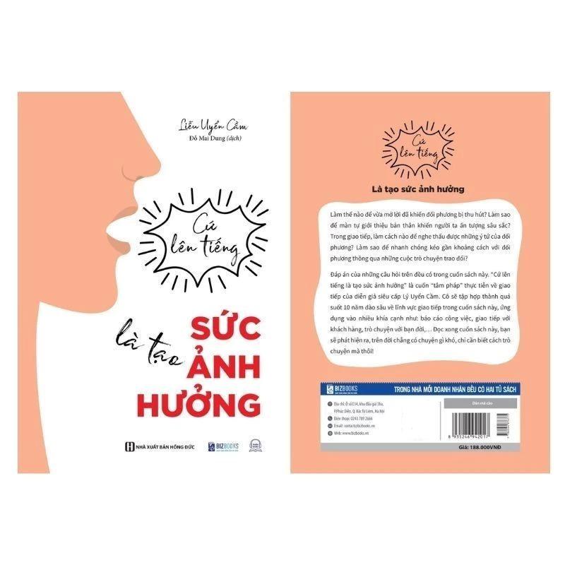 Sách Cứ lên tiếng là tạo sức ảnh hưởng - Bản Quyền