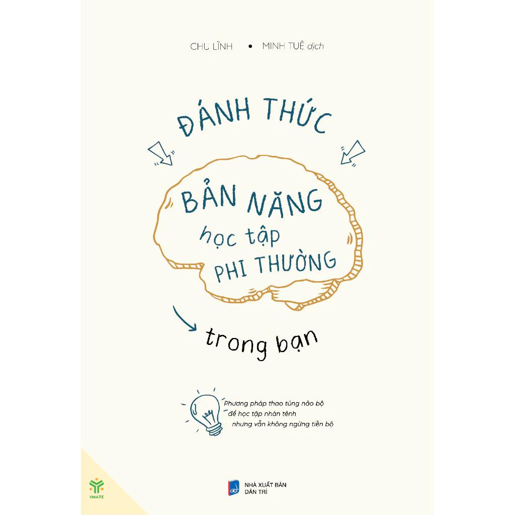 Sách Đánh Thức Bản Năng Học Tập Phi Thường Trong Bạn - Bản Quyền