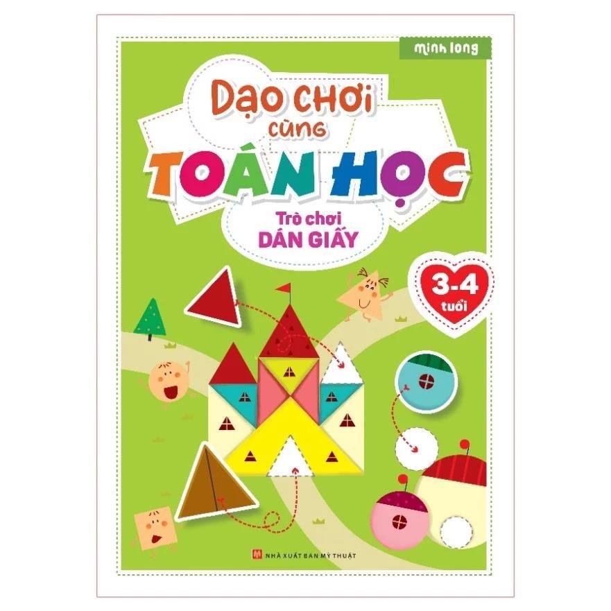 Sách Dạo Chơi Cùng Toán Học - Trò Chơi Dán Giấy (3-4 tuổi) - Bản Quyền