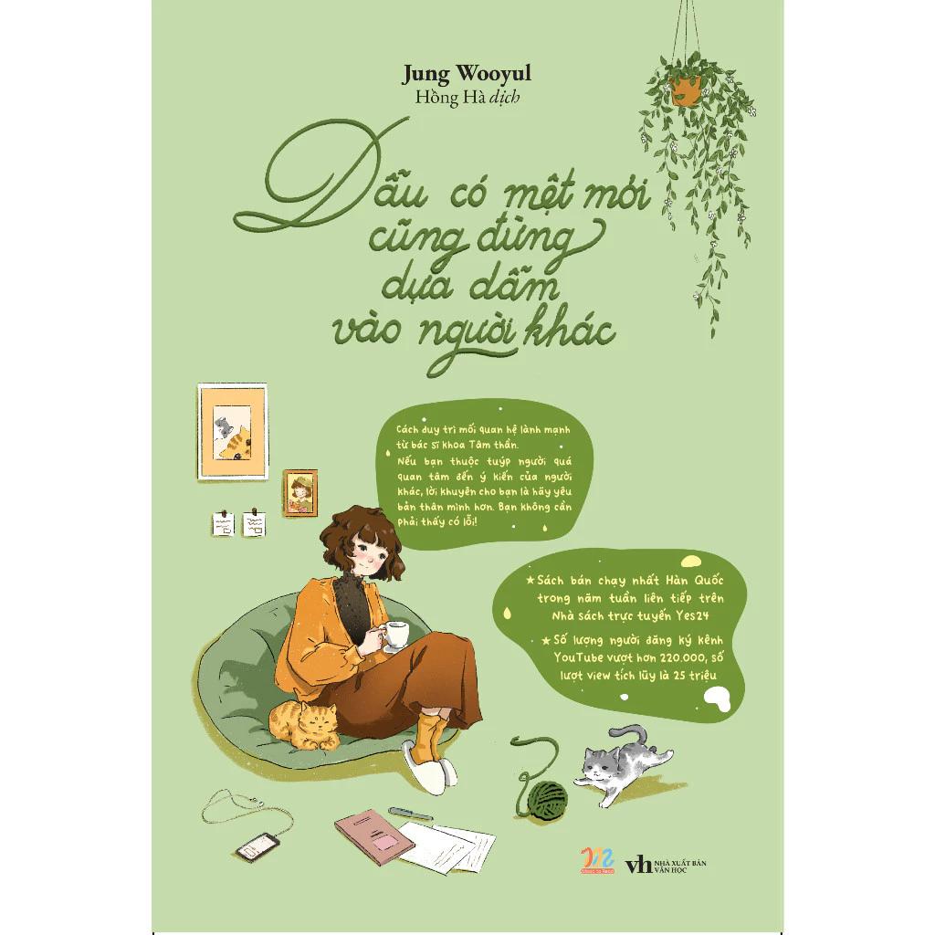 Sách Dẫu Có Mệt Mỏi Cũng Đừng Dựa Dẫm Vào Người Khác - Bản Quyền