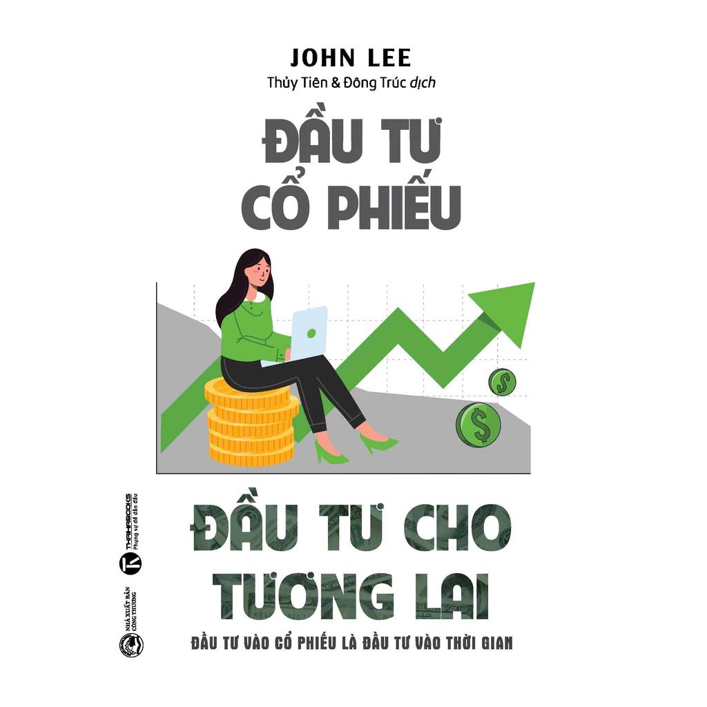 Sách Đầu Tư Cổ Phiếu, Đầu Tư Cho Tương Lai - Bản Quyền