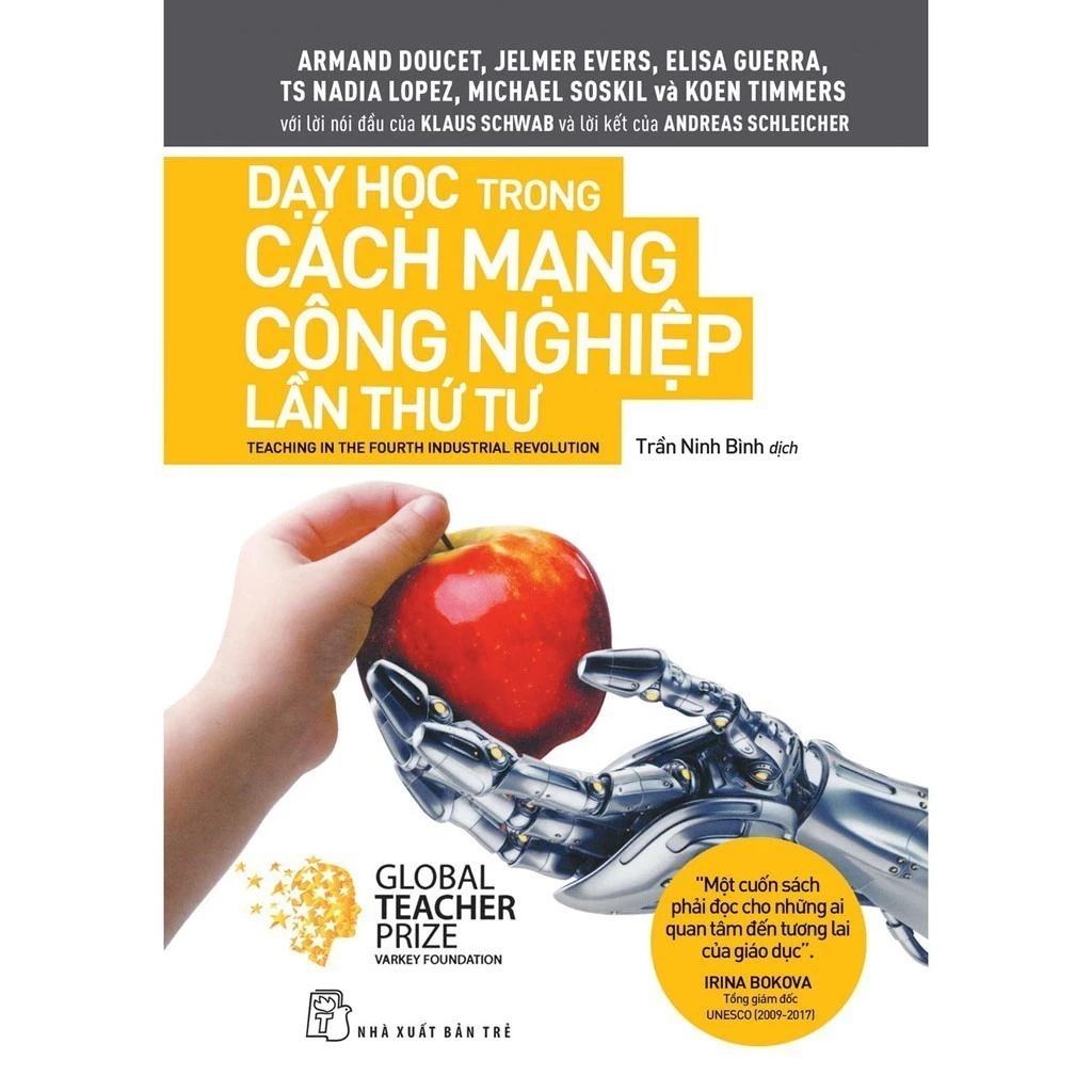 Sách Dạy Học Trong Cách Mạng Công Nghiệp Lần Thứ Tư - Bản Quyền