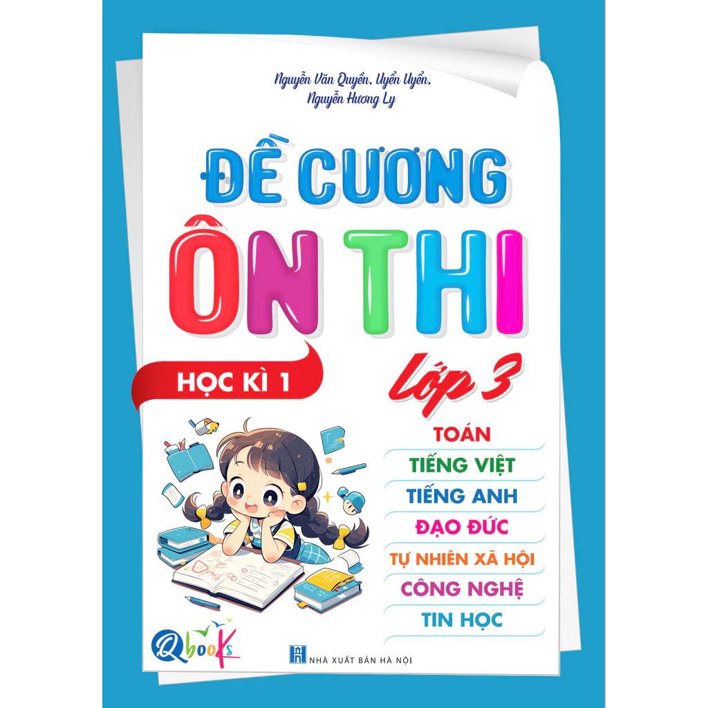 Sách Đề Cương Ôn Thi Lớp 3 - Học Kì 1 - Bản Quyền