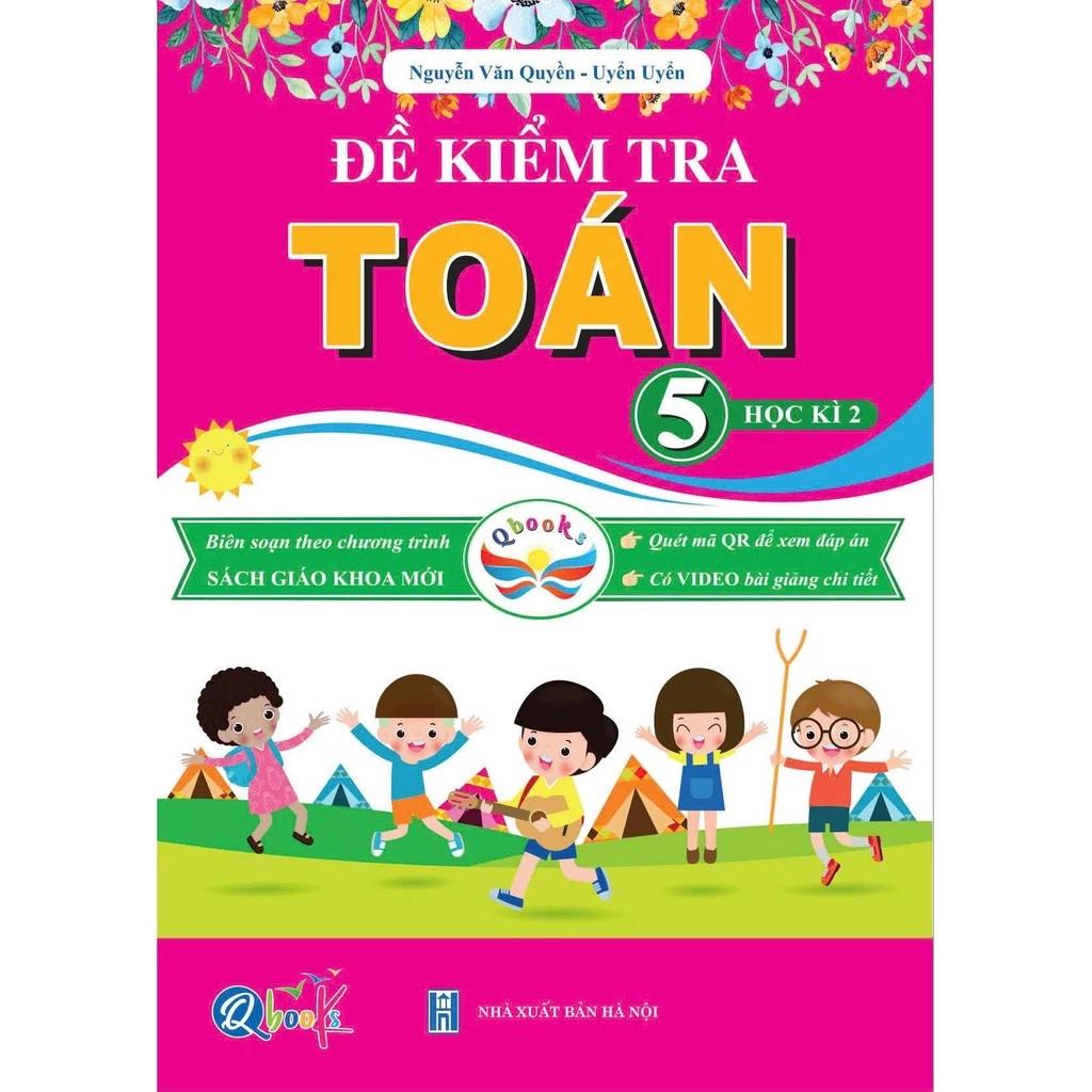 Sách Đề kiểm tra Toán 5 - Học kì 2 - Cánh Diều - Bản Quyền