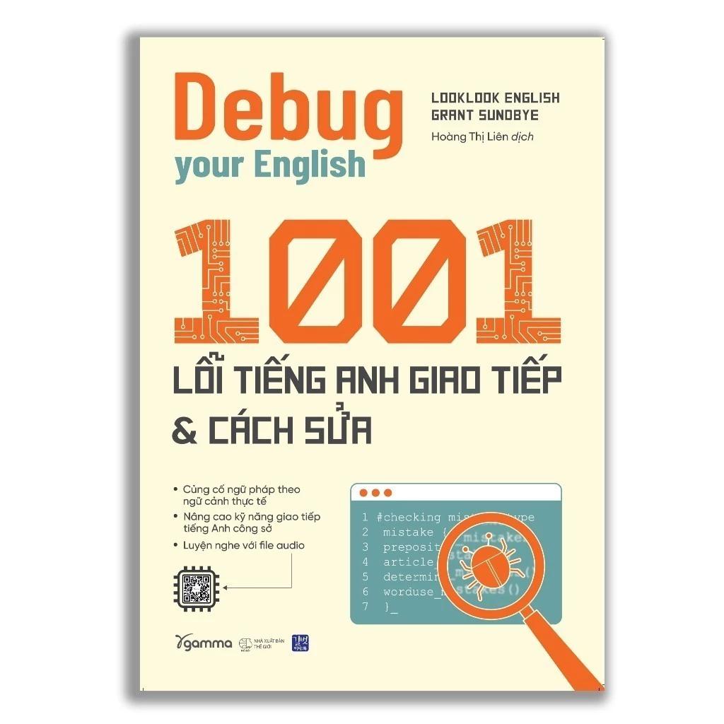 Sách Debug your English: 1001 lỗi tiếng Anh giao tiếp & cách sửa - Bản Quyền