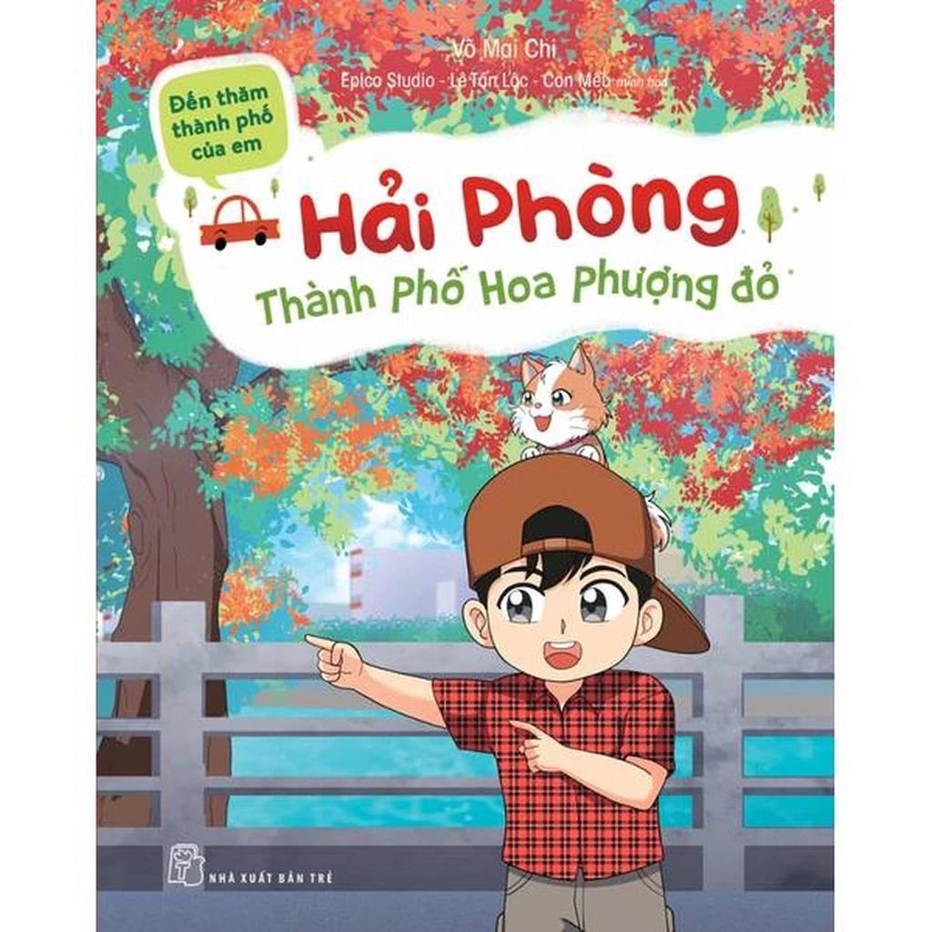 Sách Đến Thăm Thành Phố Của Em: Hải Phòng - Thành Phố Hoa Phượng Đỏ - Bản Quyền