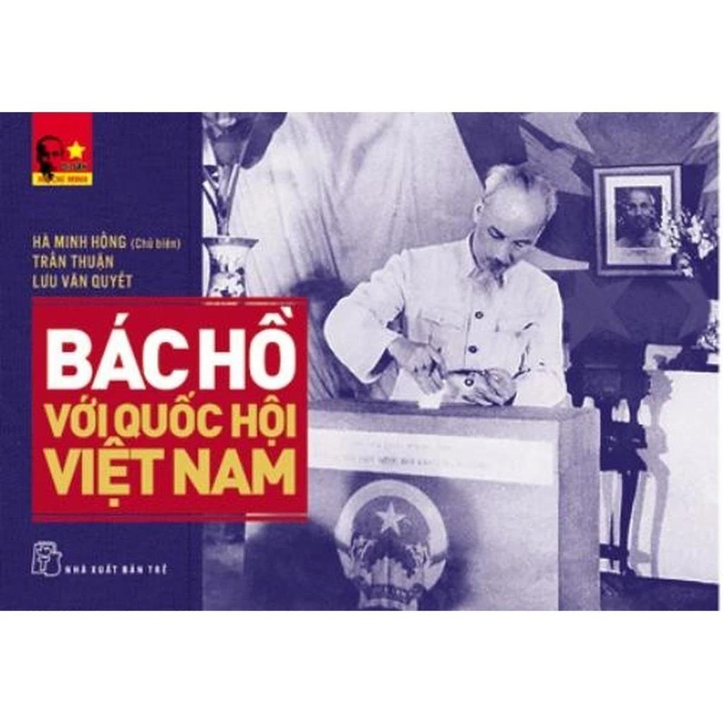 Sách Di Sản Hồ Chí Minh - Bác Hồ Với Quốc Hội Việt Nam - Bản Quyền