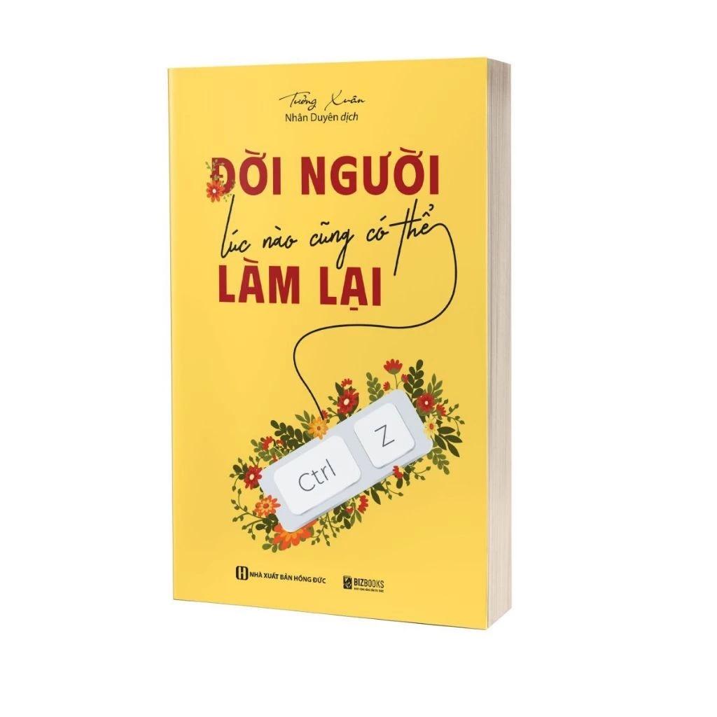 Sách Đời Người Lúc Nào Cũng Có Thể Làm Lại - Bản Quyền