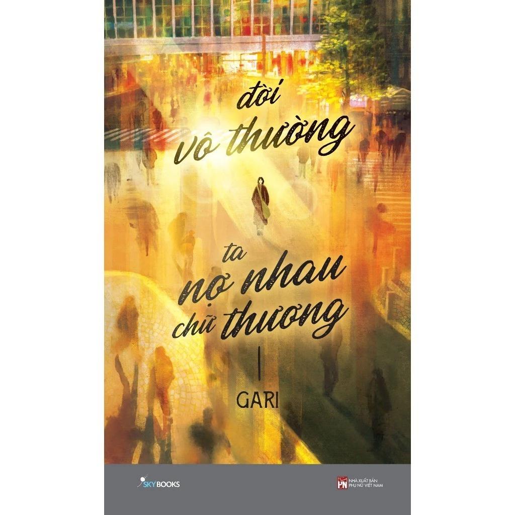 Sách Đời Vô Thường, Ta Nợ Nhau Chữ “Thương” - Bản Quyền