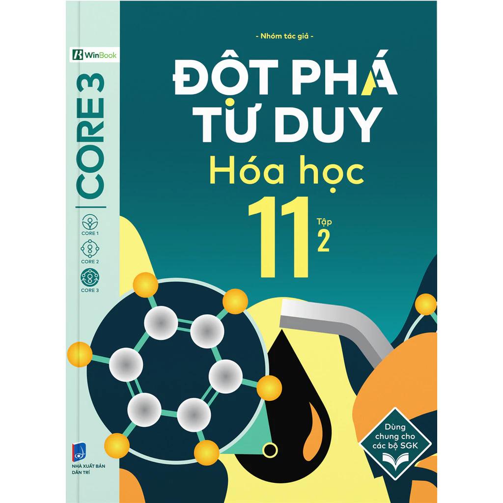 Sách Đột Phá Tư Duy Hóa Học 11 - Tập 2 - Bản Quyền