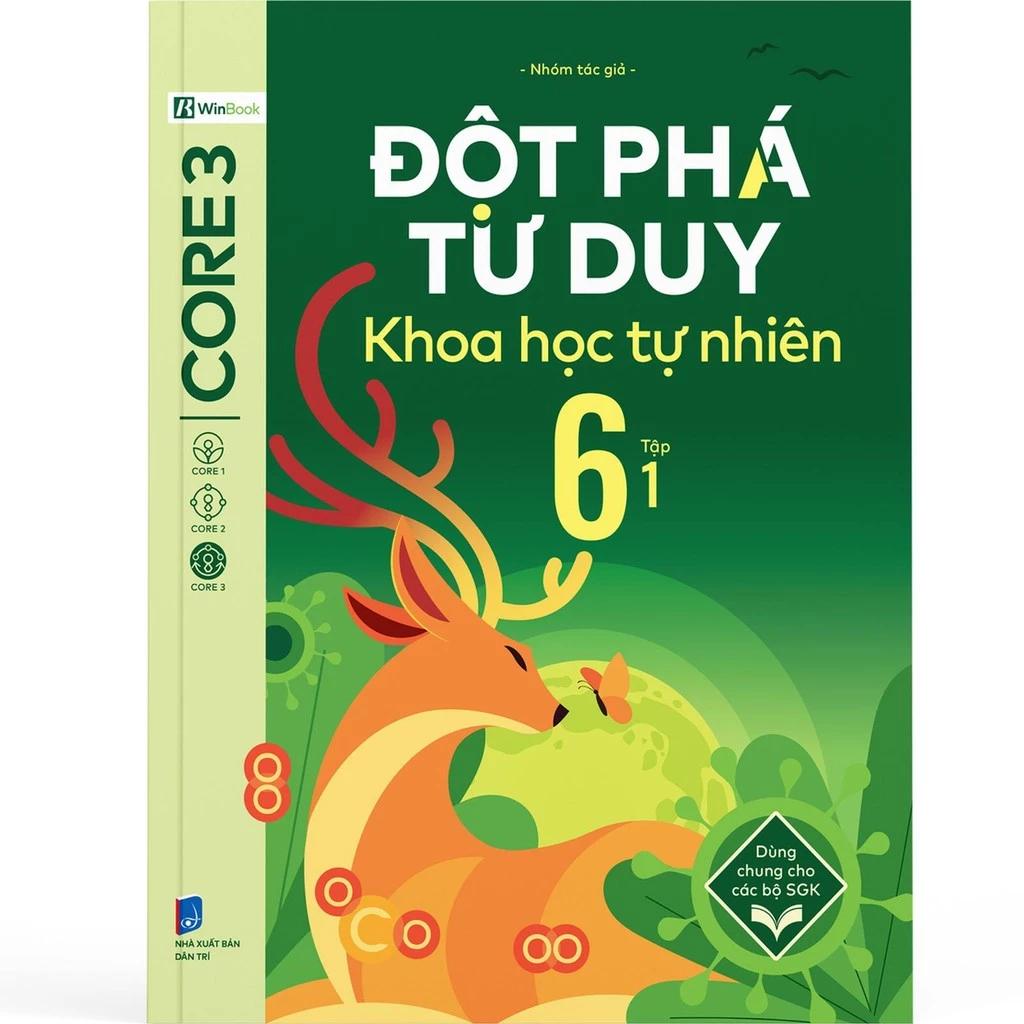 Sách Đột Phá Tư Duy Khoa Học Tự Nhiên 6 Tập 1 - Bản Quyền