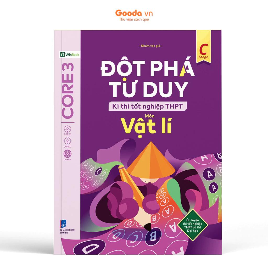 Sách Đột Phá Tư Duy Kì Thi Tốt Nghiệp THPT Môn Vật Lí - Bản Quyền