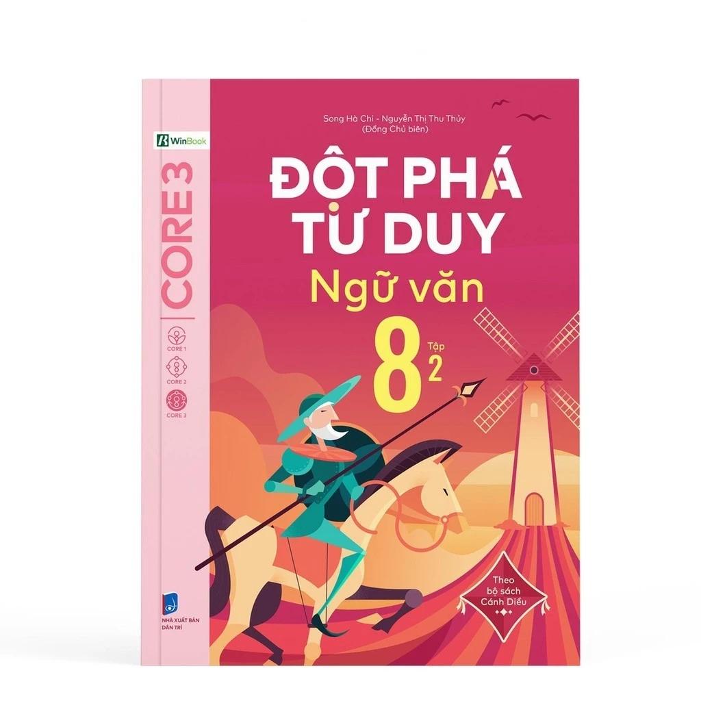 Sách Đột Phá Tư Duy Ngữ Văn 8 Tập 2 (Theo Bộ Sách Cánh Diều) - Bản Quyền