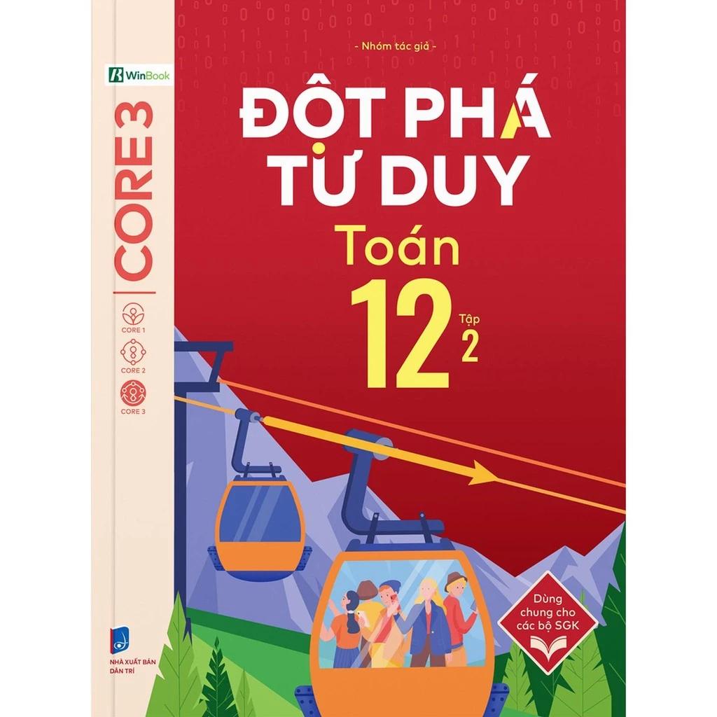 Sách Đột Phá Tư Duy Toán 12 Tập 2 - Bản Quyền