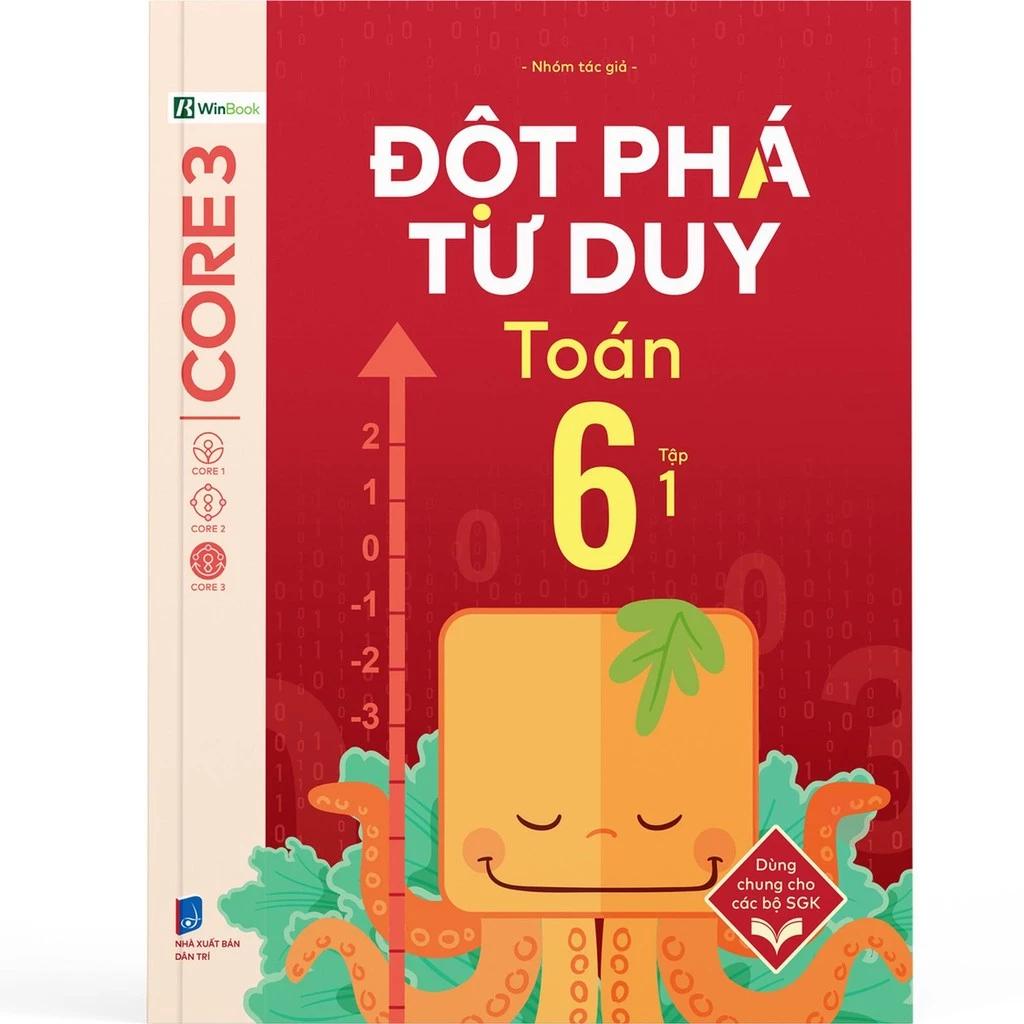 Sách Đột Phá Tư Duy Toán 6 Tập 1 - Bản Quyền