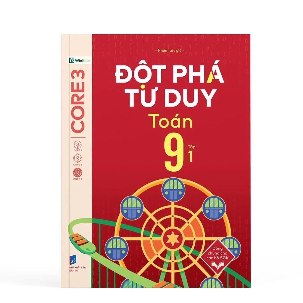 Sách Đột Phá Tư Duy Toán 9 Tập 1 - Bản Quyền