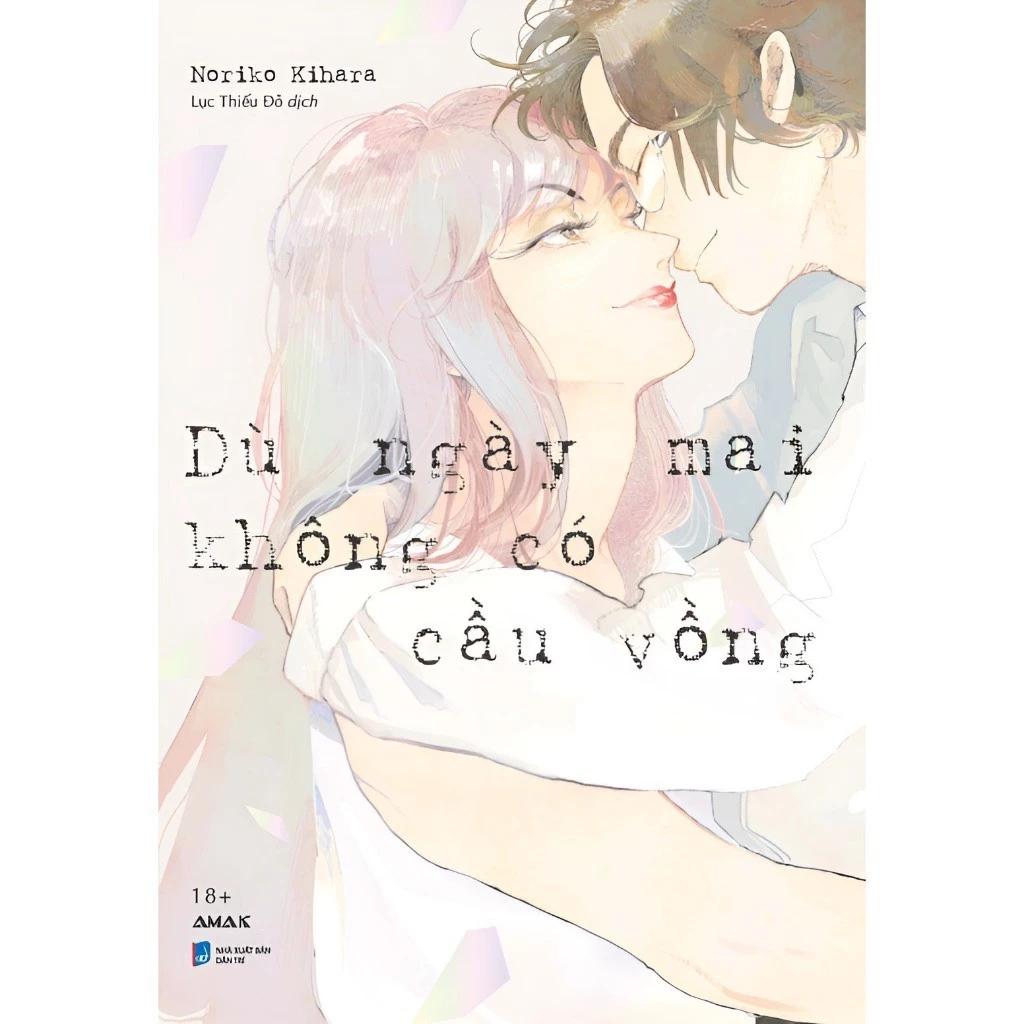Sách Dù Ngày Mai Không Có Cầu Vồng - Bản Quyền